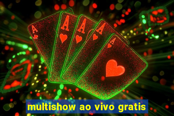 multishow ao vivo gratis